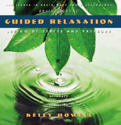 Guided Relaxation - Howell, Kelly