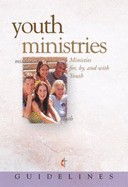 Guidelines 2009 2012 Youth Ministries