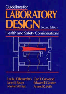 Guidelines for Laboratory Design: Health and Safety Considerations - Diberardinis, Louis J, and Baum, Janet S, and First, Melvin W