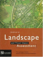 Guidelines for Landscape and Visual Impact Assessment