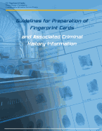 Guidelines for Preparation of Fingerprint Cards and Associated Criminal History Information