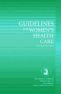 Guidelines for Women's Health Care