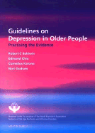 Guidelines on Depression in Older People: Practicing the Evidence