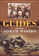 Guides of the North Woods