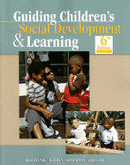 Guiding Children's Social Development & Learning