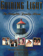 Guiding Light: The Complete Family Album