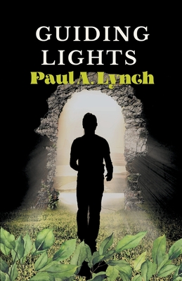 Guiding Lights - Lynch, Paul A