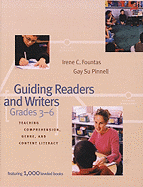 Guiding Readers and Writers: Teaching Comprehension, Genre, and Content Literacy