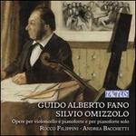 Guido Alberto Fano, Silvio Omizzolo: Opere per violoncello e pianoforte e per pianoforte solo
