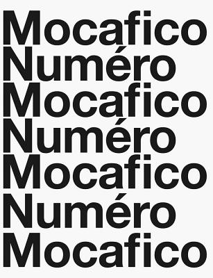 Guido Mocafico: Mocafico Numro - Mocafico, Guido, and Remy, Patrick (Editor)