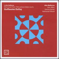 Guillaume Dufay: L'Alta Bellezza - Alta Bellezza; Nathaniel Wood (slide trumpet)