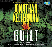 Guilt - Kellerman, Jonathan, and Rubinstein, John (Read by)