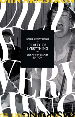 Guilty of Everything - Armstrong, John