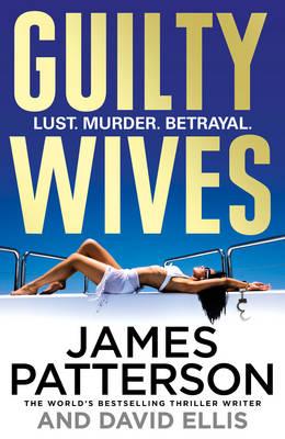 Guilty Wives - Patterson, James