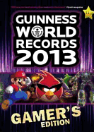 Guinness World Records 2013 Gamer's Edition