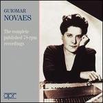Guiomar Novaes: The Complete published 78-rpm recordings - Guiomar Novas (piano)