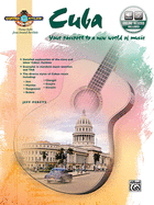 Guitar Atlas Cuba: Your Passport to a New World of Music, Book & Online Audio