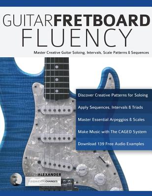 Guitar Fretboard Fluency - Alexander, Joseph, and Pettingale, Tim (Editor)