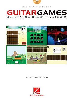 Guitar Games: Learn Guitar. Read Music. Fight Space Monsters. - Wilson, William, Sir