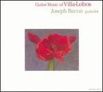 Guitar Music of Villa-Lobos