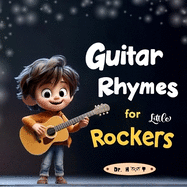 Guitar Rhymes for Little Rockers