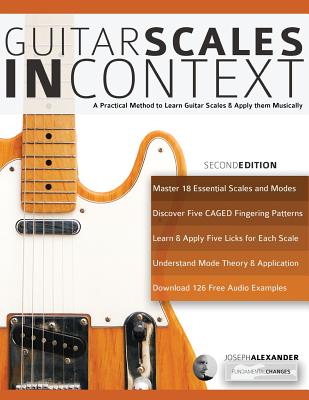 Guitar Scales in Context - Alexander, Joseph, and Pettingale, Tim (Editor)
