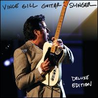 Guitar Slinger [Deluxe Version] - Vince Gill