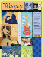 Guitar Styles -- Women in Rock: The Guitarist's Guide to Music of the Masters, Book & CD