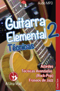 Guitarra Elemental 2: T?cnicas