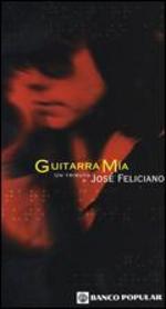 Guitarra Mia: Tribute To Jose Feliciano