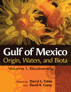 Gulf of Mexico Origin, Waters, and Biota: Volume I, Biodiversity