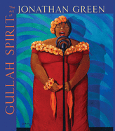 Gullah Spirit: The Art of Jonathan Green