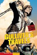 Gulliver's Travels: A Graphic Novel - Swift, Jonathan