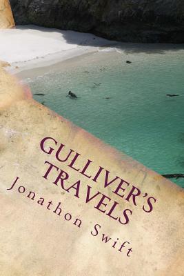 Gulliver's Travels: Into Several Remote Nations Of The World - Swift, Jonathon