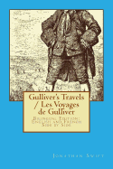 Gulliver's Travels / Les Voyages de Gulliver: Bilingual Edition: English and French Side by Side