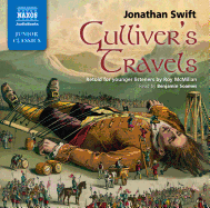 Gullivers Travels Retold for Younger Listeners