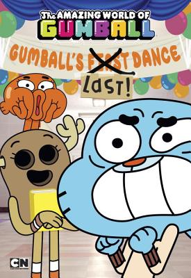 Gumball's Last! Dance - Luper, Eric
