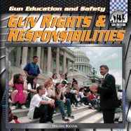 Gun Rights & Responsibilities