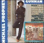 Gunman/Righteous Are the Conqueror - Michael Prophet