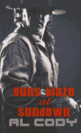 Guns Blaze at Sundown