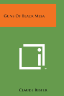 Guns of Black Mesa