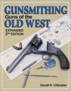 Guns of the Old West - Chicoine, David