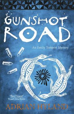 Gunshot Road: An Emily Tempest Mystery - Hyland, Adrian