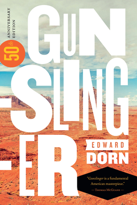 Gunslinger - Dorn, Edward, and Perloff, Marjorie (Foreword by)