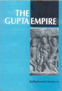 Gupta Empire - Mookerji, Radhakumud