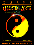 Gurps Martial Arts: Exotic Combat Systems from All Cultures - Carella, C J, and Punch, Sean M (Editor), and Butler, Lillian (Editor)
