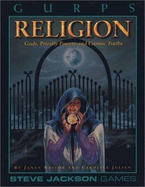 Gurps Religion - Julian, Caroline, and Naylor, Janet, and Steve Jackson Games (Editor)