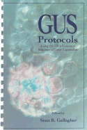 Gus Protocols: Using the Gus Gene as a Reporter of Gene Expression