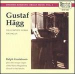 Gustaf Hgg: The Complete Works for Organ