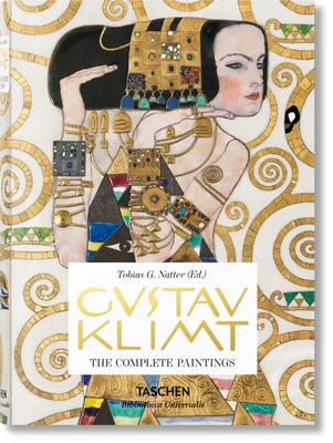 Gustav Klimt. Tout l'Oeuvre Peint - Natter, Tobias G